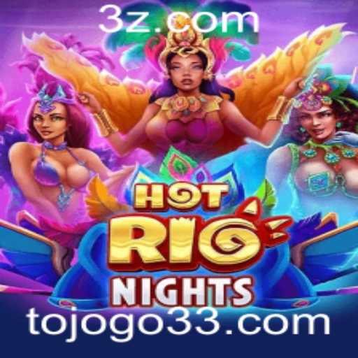 Descubra a Aventura Vibrante de HotRioNights no ToJogo3.com